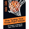 Fine Tuning Your Three-Point Attack: 150 Concepts to Improve Any Team's Three-Point Offense - Paperback