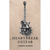 Heartbreak Guitar - Paperback