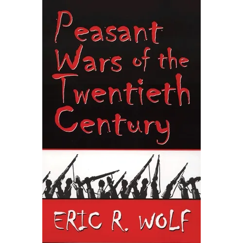 Peasant Wars of the Twentieth Century - Paperback