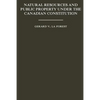 Natural Resources and Public Property Under the Canadian Constitution - Paperback