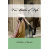 The Battle of Life - Paperback