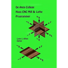 Haas CNC Mill & Lathe Programmer: De Anza College - Paperback