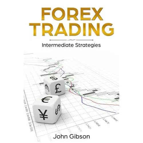 Forex Trading: Intermediate Strategies - Paperback