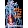When Nothing Else Works: How To Cure Your Lower Back Pain Fast! - Paperback