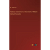 Address and Sermon on the Death of William Abelard Reynolds - Hardcover