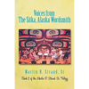 Voices from the Sitka, Alaska Wordsmith: Book 2 of the Martin R. Strand, Sr. Trilogy - Paperback