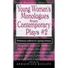Young Women's Monologues from Contemporary Plays #2: Professional Auditions for Aspiring Actresses - Hardcover
