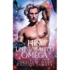 His UnEGGsalted Omega: An MM Shifter Mpreg Romance - Paperback