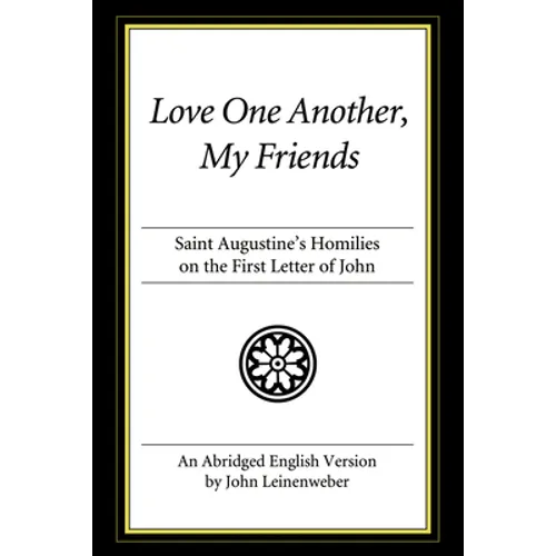 Love One Another, My Friends - Paperback