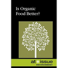 Is Organic Food Better? - Paperback