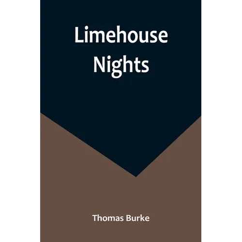 Limehouse Nights - Paperback