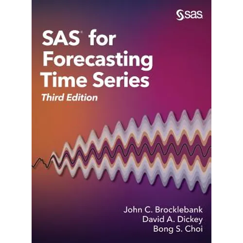 SAS for Forecasting Time Series, Third Edition - Hardcover