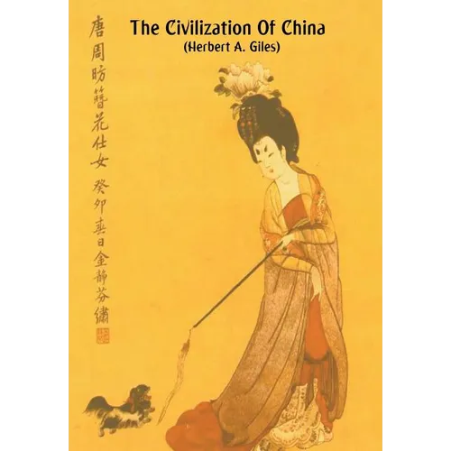 The Civilization of China - Hardcover