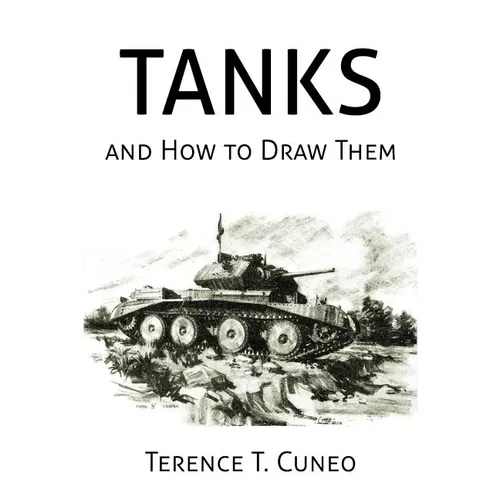 Tanks and How to Draw Them (WWII Era Reprint) - Paperback