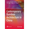 Contemporary Bamboo Architecture in China - Paperback