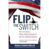 Flip the Switch: How to Create a Million-Dollar Business in the Lighting Industry - Paperback