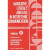Narrative, Literacy and Face in Interethnic Communication - Paperback