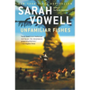 Unfamiliar Fishes - Paperback