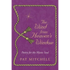 The Wind from Heaven's Window: Poetry for the Mystic Soul - Paperback