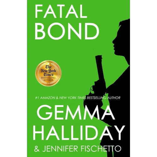 Fatal Bond - Paperback