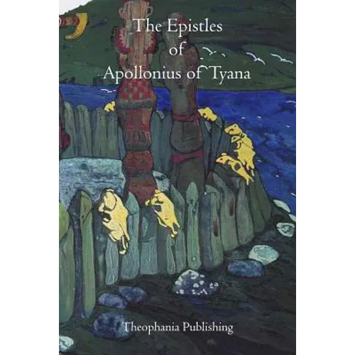 The Epistles of Apollonius of Tyana - Paperback