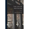 The Life of Nietzsche; Volume 2 - Hardcover