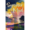 Summer of Mud - Paperback