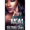 Love, Sex and the Single Mom 2 - Paperback