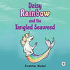 Daisy Rainbow and the Tangled Seaweed - Paperback