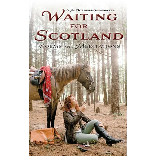 Waiting for Scotland: Poems and Meditations - Paperback