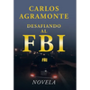 Desafiando al FBI - Hardcover