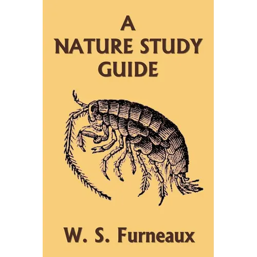 A Nature Study Guide (Yesterday's Classics) - Paperback