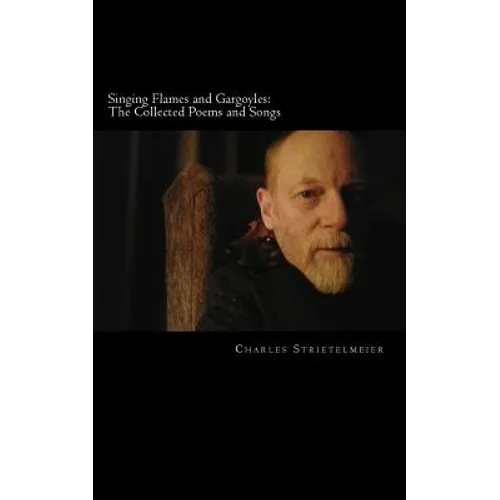 Singing Flames and Gargoyles - Paperback