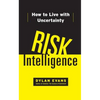 Risk Intelligence: How to Live with Uncertainty - Paperback