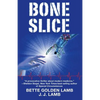 Bone Slice - Paperback