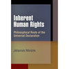 Inherent Human Rights: Philosophical Roots of the Universal Declaration - Hardcover