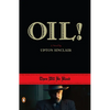 Oil! - Paperback
