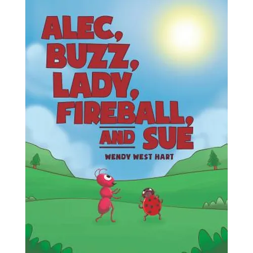 Alec, Buzz, Lady, Fireball, and Sue - Paperback