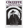 O'Keeffe: The Life of an American Legend - Paperback