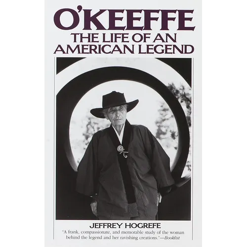 O'Keeffe: The Life of an American Legend - Paperback