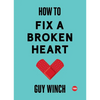 How to Fix a Broken Heart - Hardcover