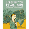 Green Nation Revolution: Use Your Future to Change the World - Paperback