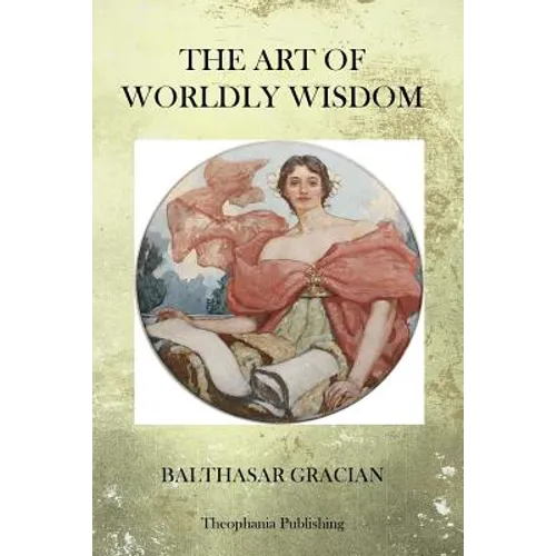 The Art of Worldy Wisdom - Paperback