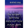 The Writer's Setting Descriptions Action Book - Paperback