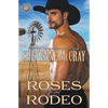 Roses and Rodeo - Paperback