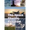 The Space Shuttle Program - Paperback