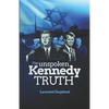 The Unspoken Kennedy Truth - Paperback