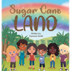 Sugar Cane Land - Hardcover
