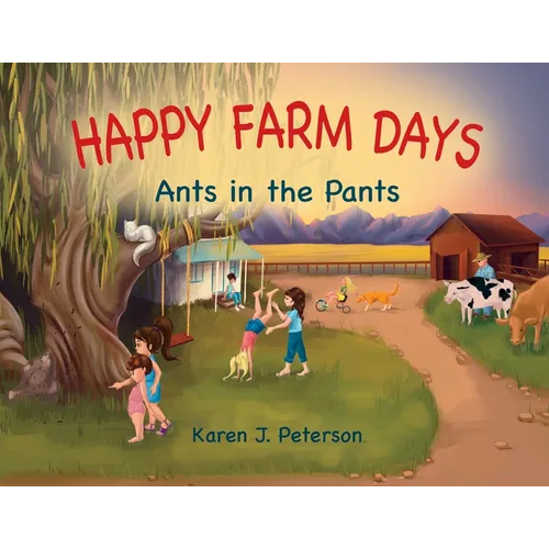 Happy Farm Days: Ants in the Pants - Paperback