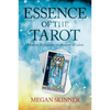 Essence of the Tarot: Modern Reflections on Ancient Wisdom - Paperback